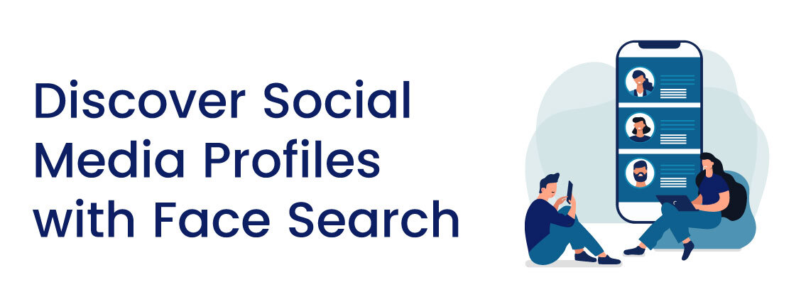 Discover Social Media Profiles with Face Search